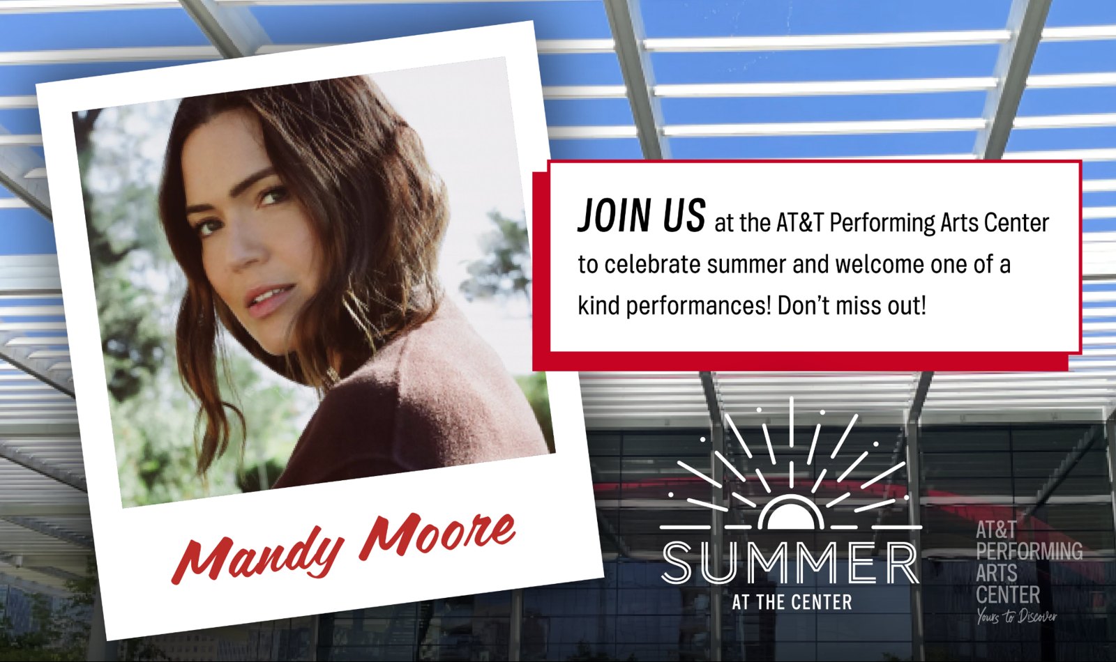 Summer at the Center digital ad featuring Mandy Moore